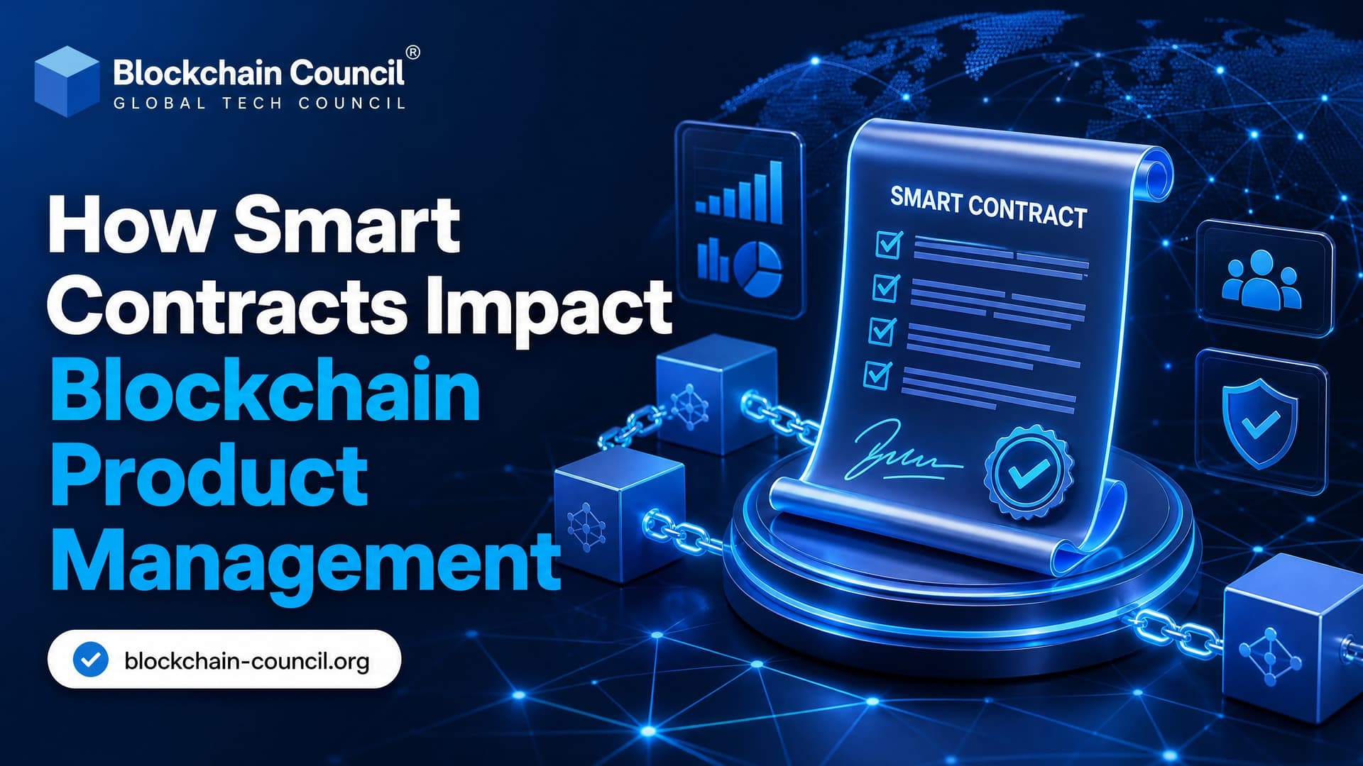How Smart Contracts Impact Blockchain Product Management