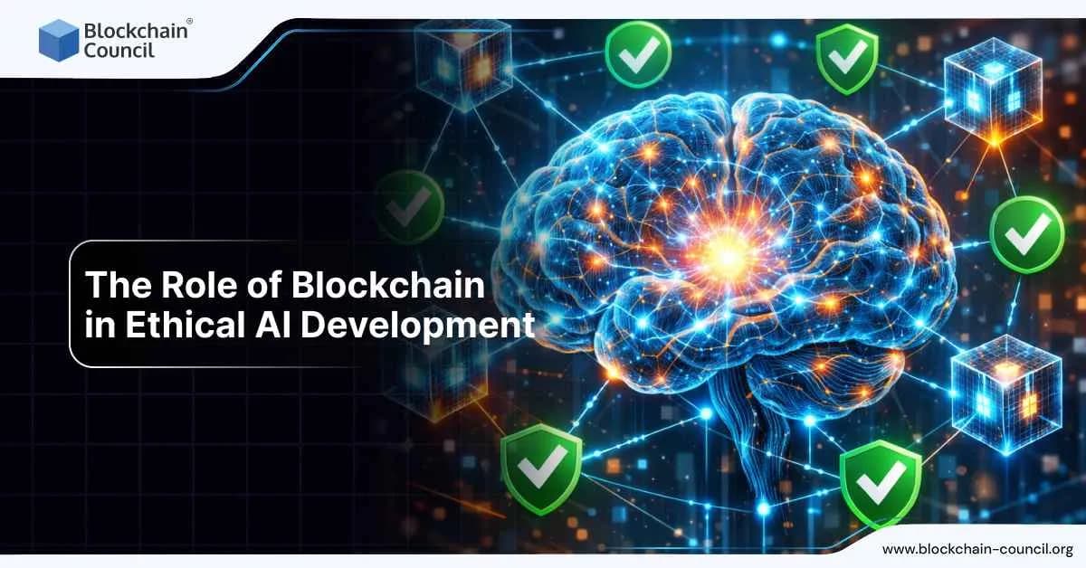 The Role of Blockchain in Ethical AI Development