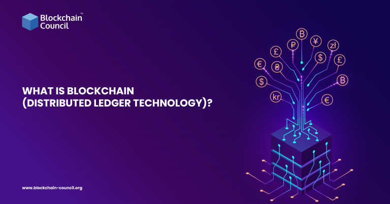 What Is Blockchain (Distributed Ledger Technology)? - Blockchain Council