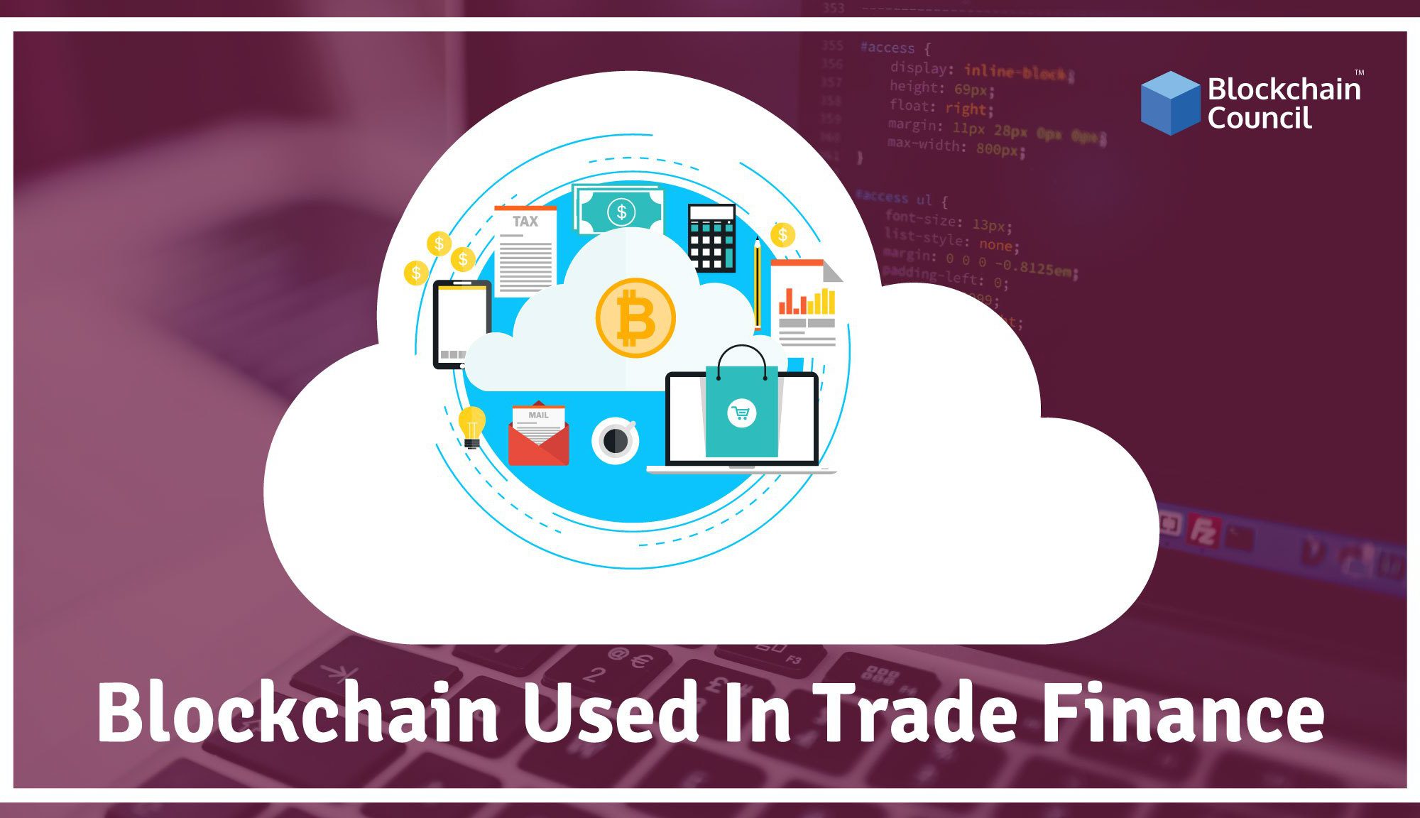 How Blockchain Can Be Used In Trade Finance And How It Works Archives