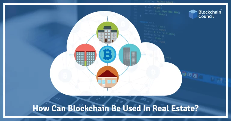 How-Can-Blockchain-Be-Used-In-Real-Estate