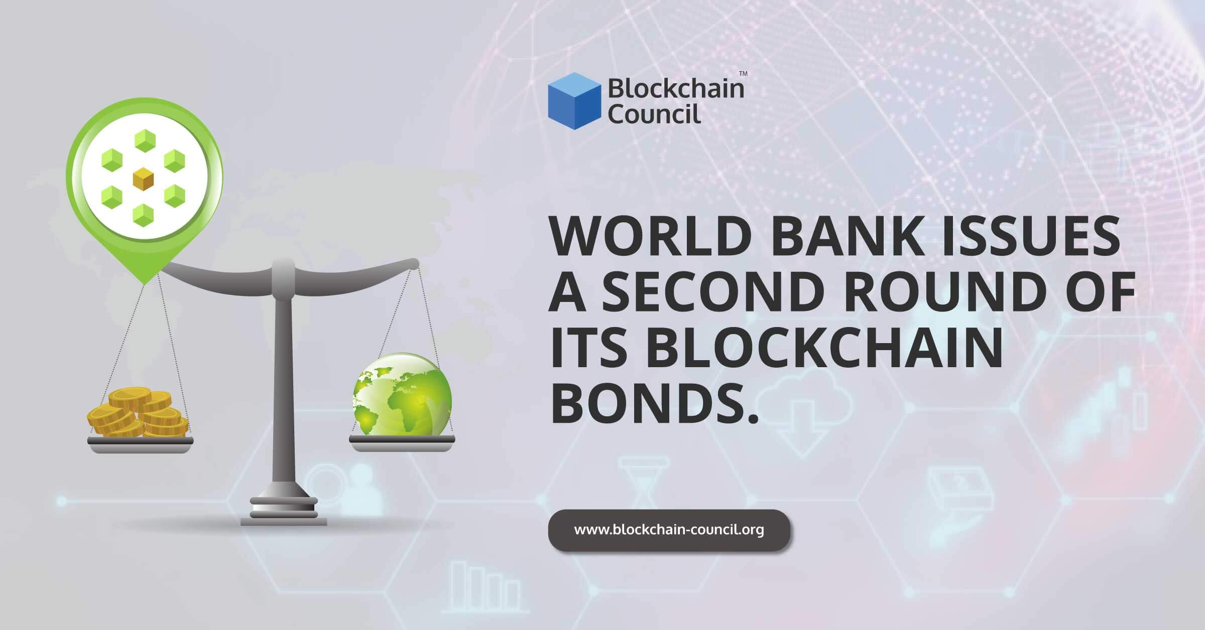 World Bank Issues A Second Round Of Its Blockchain Bonds