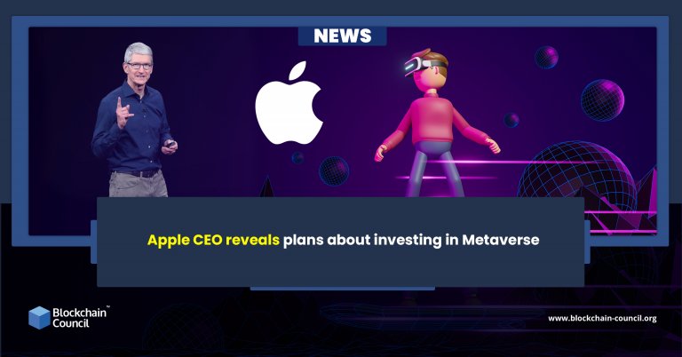 Apple CEO reveals plans about investing in Metaverse - Blockchain Council