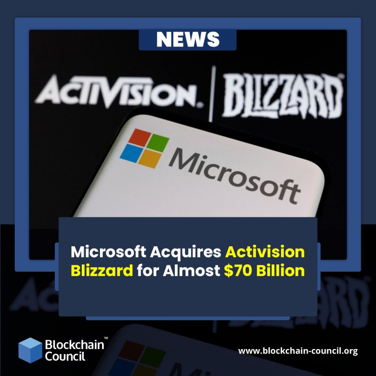 Microsoft Acquires Activision Blizzard For Almost 70 Billion Blockchain Council