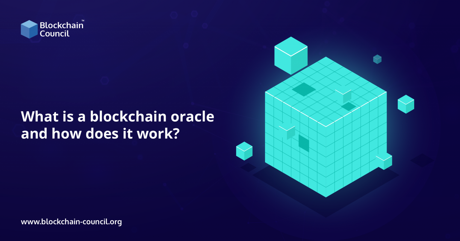 what-is-a-blockchain-oracle-and-how-does-it-work-blockchain-council