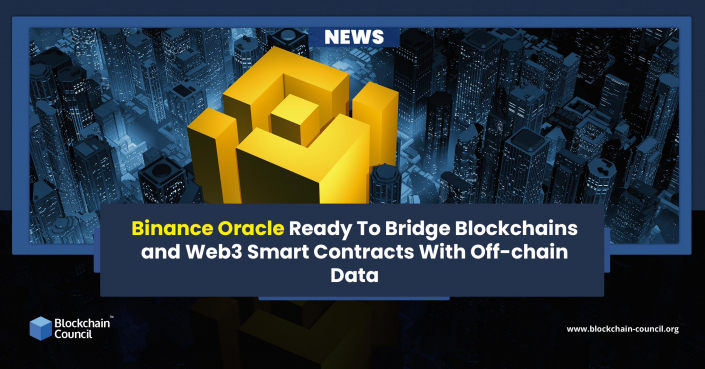 Binance Oracle Ready To Bridge Blockchains And Web3 Smart Contracts ...