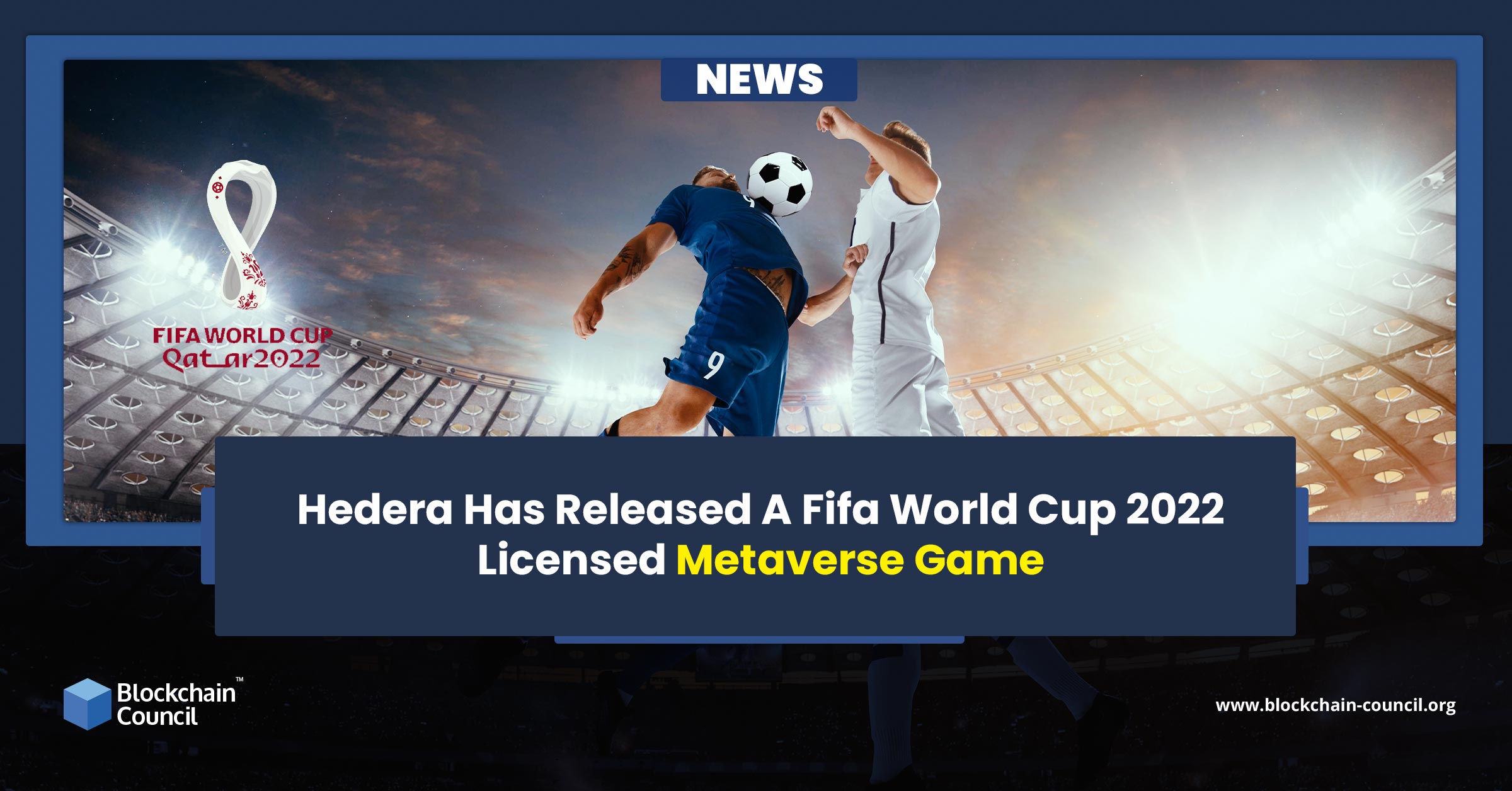 FIFA Announces Blockchain-based Games Ahead of the Qatar World Cup 2022