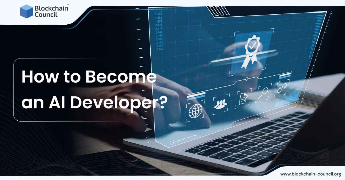 How to Become an AI Developer? [UPDATED]