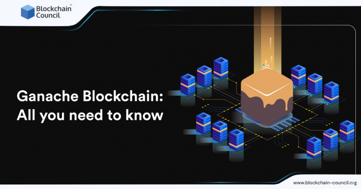 Ganache Blockchain - Blockchain Council