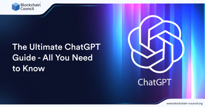 The Ultimate ChatGPT Guide - All You Need to Know - Blockchain Council