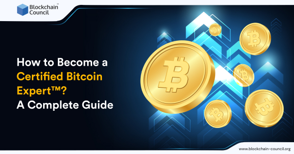 Certified Bitcoin Expert™ | Bitcoin Certification | Blockchain Council