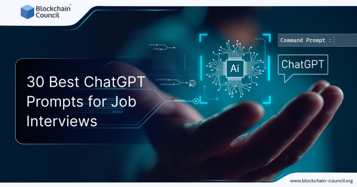 30 Best ChatGPT Prompts For Job Interviews - Blockchain Council