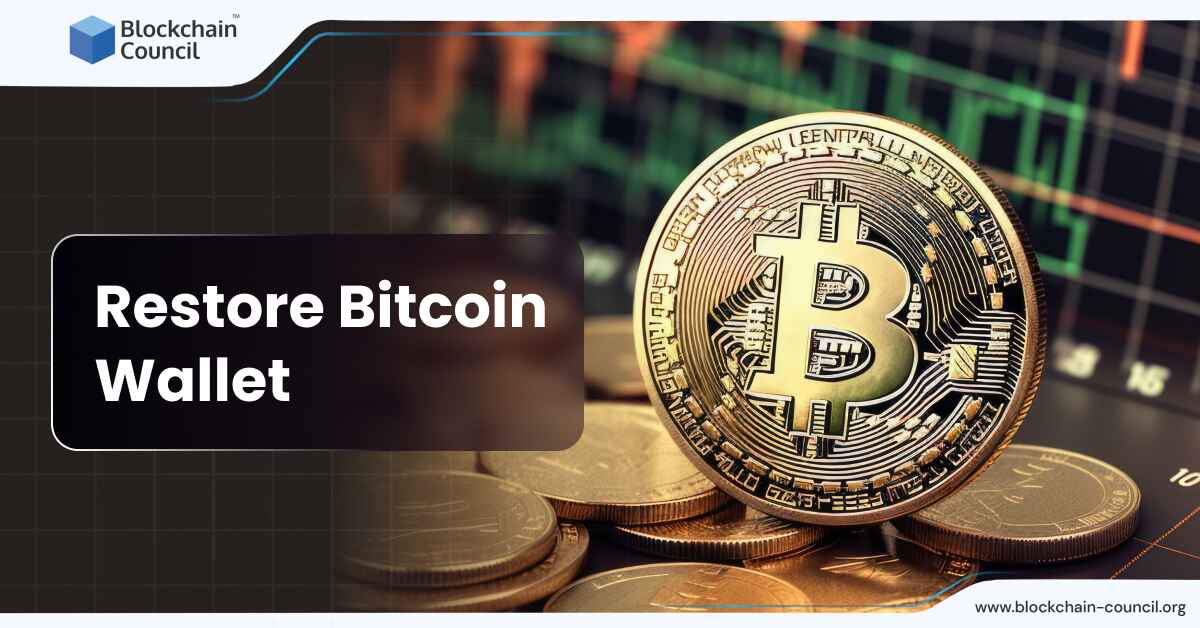 Restore Bitcoin Wallet