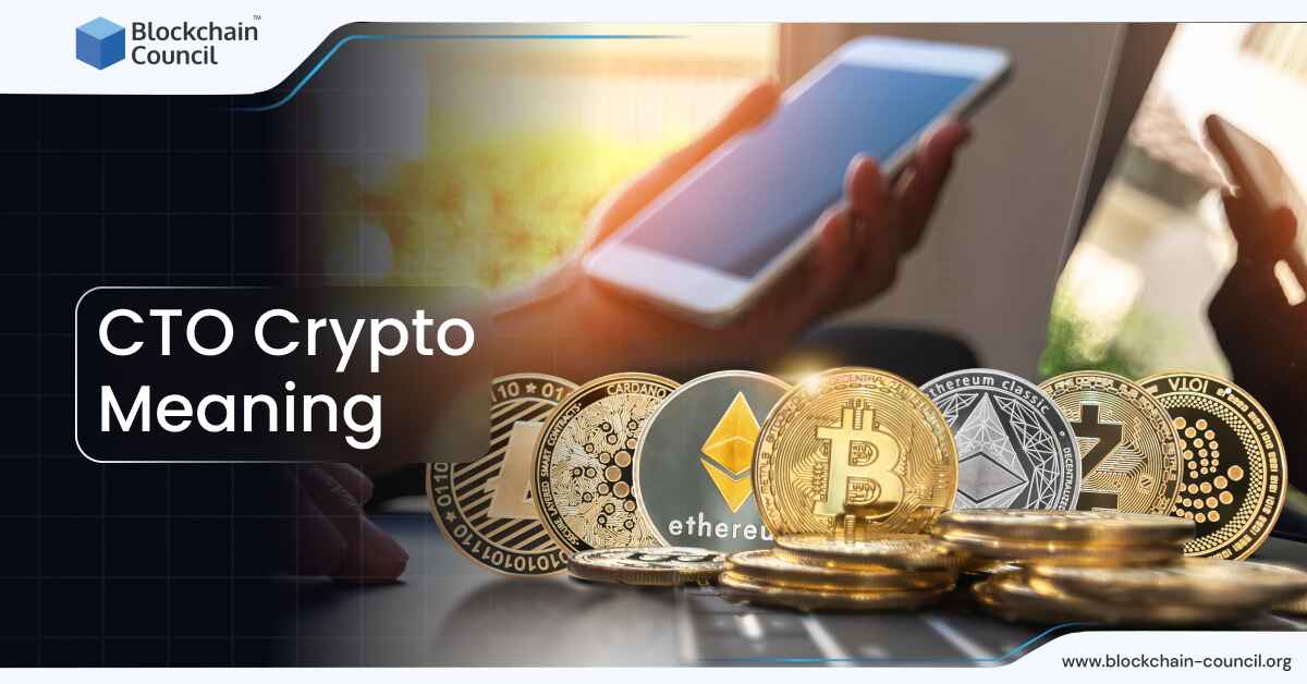 CTO Crypto Meaning