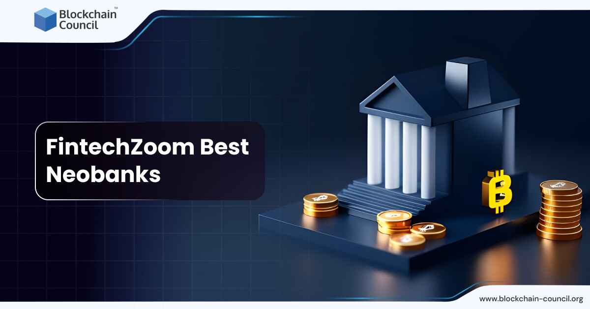 FintechZoom Best Neobanks