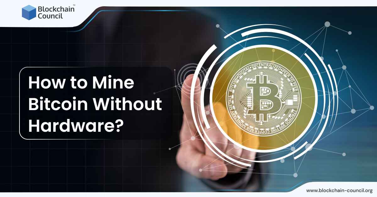 How to Mine Bitcoin Without Hardware?