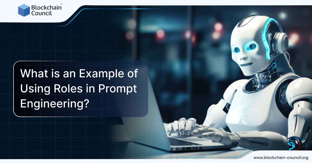 What is an Example of Using Roles in Prompt Engineering?