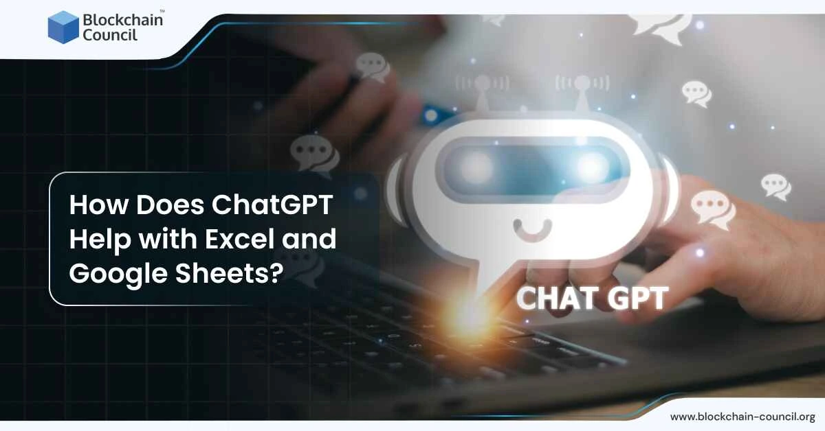 How Does ChatGPT Help with Excel and Google Sheets?