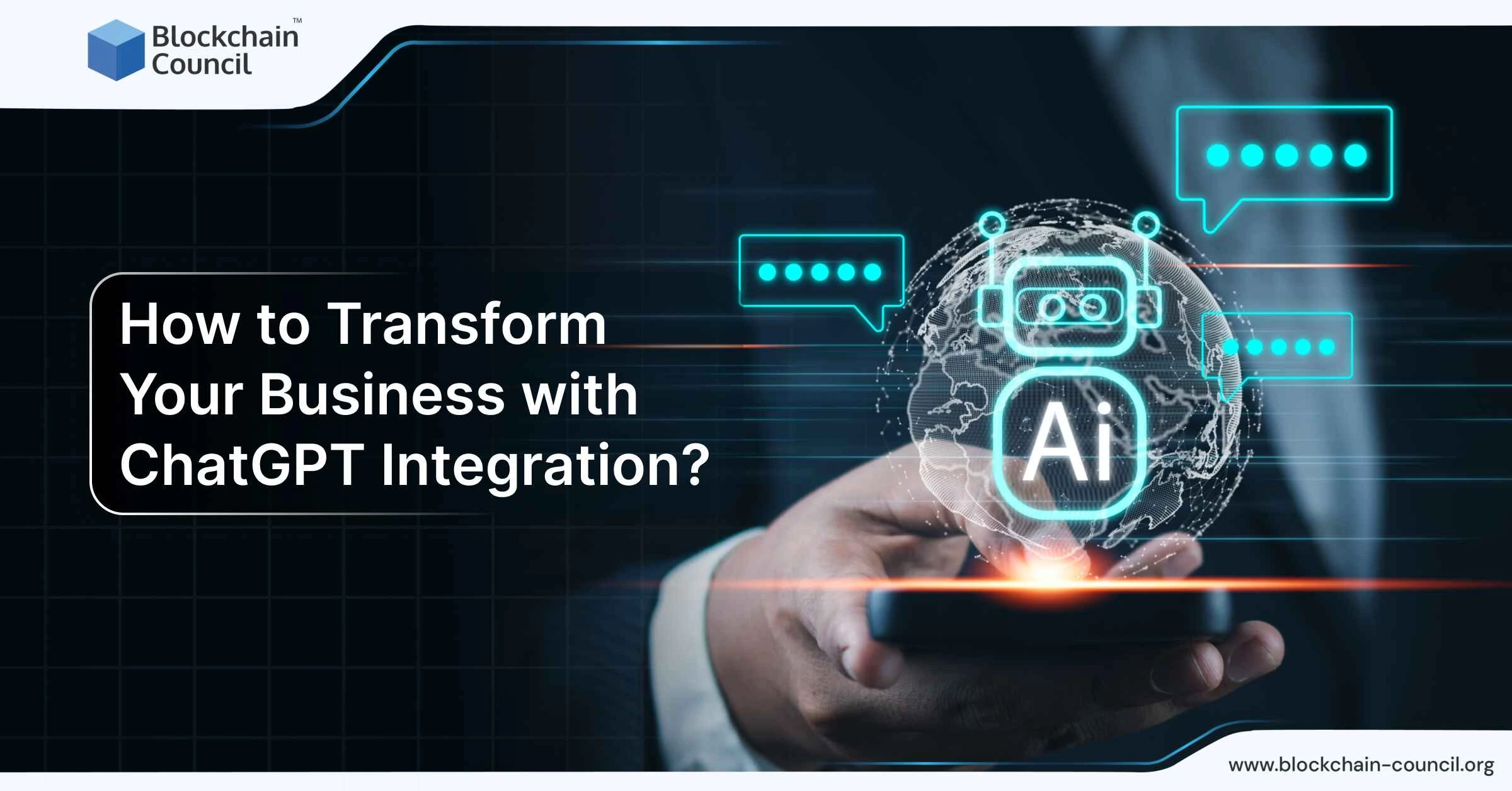 How to Transform Your Business with ChatGPT Integration?