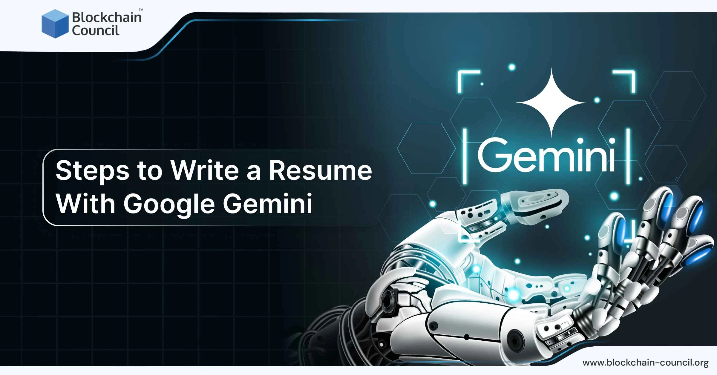 Steps to Write a Resume With Google Gemini – Blockchain Council