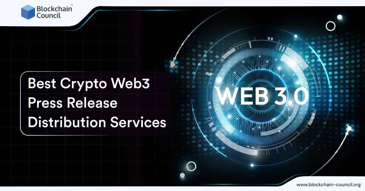 Best Crypto Web3 Press Release Distribution Services for 2025