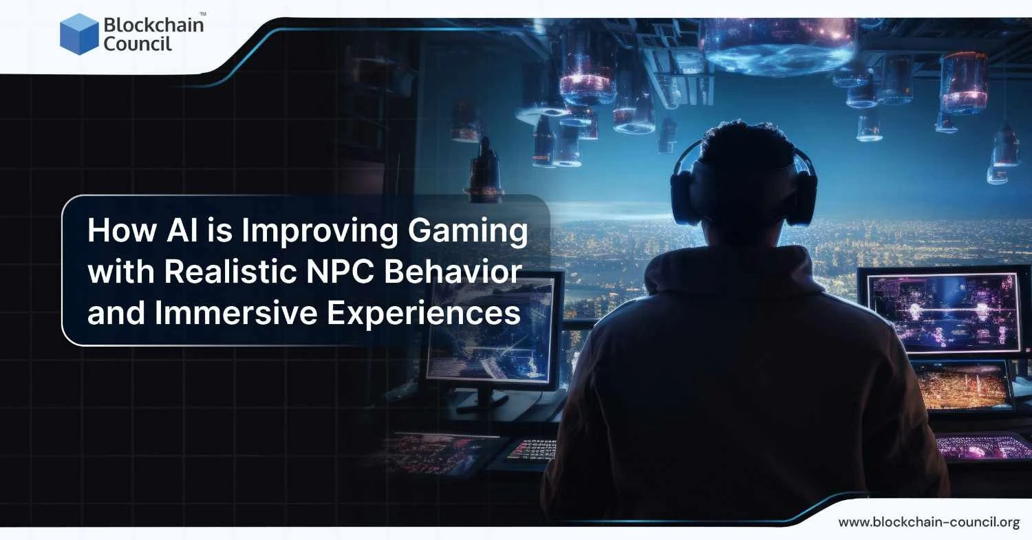 AI is Improving Gaming with Realistic NPC Behavior