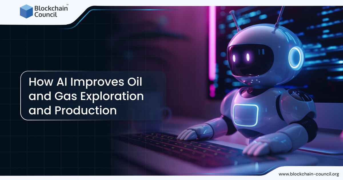 How AI Improves Oil and Gas Exploration and Production