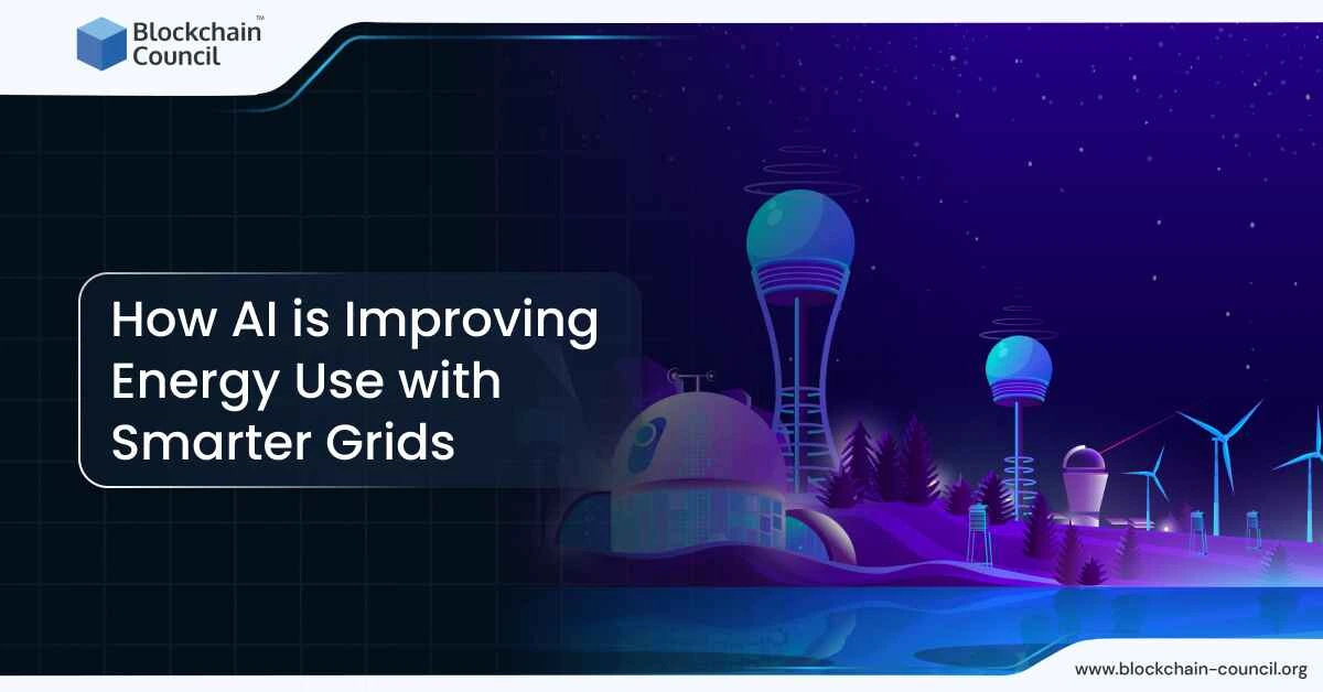 How AI is Improving Energy Use with Smarter Grids