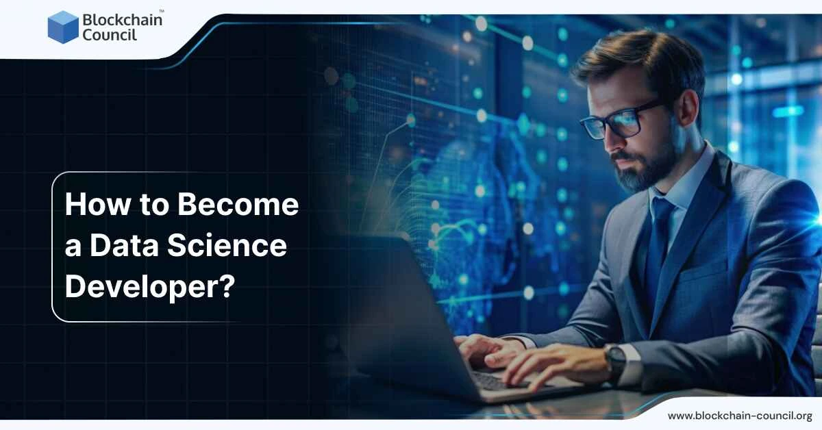 How to Become a Data Science Developer?