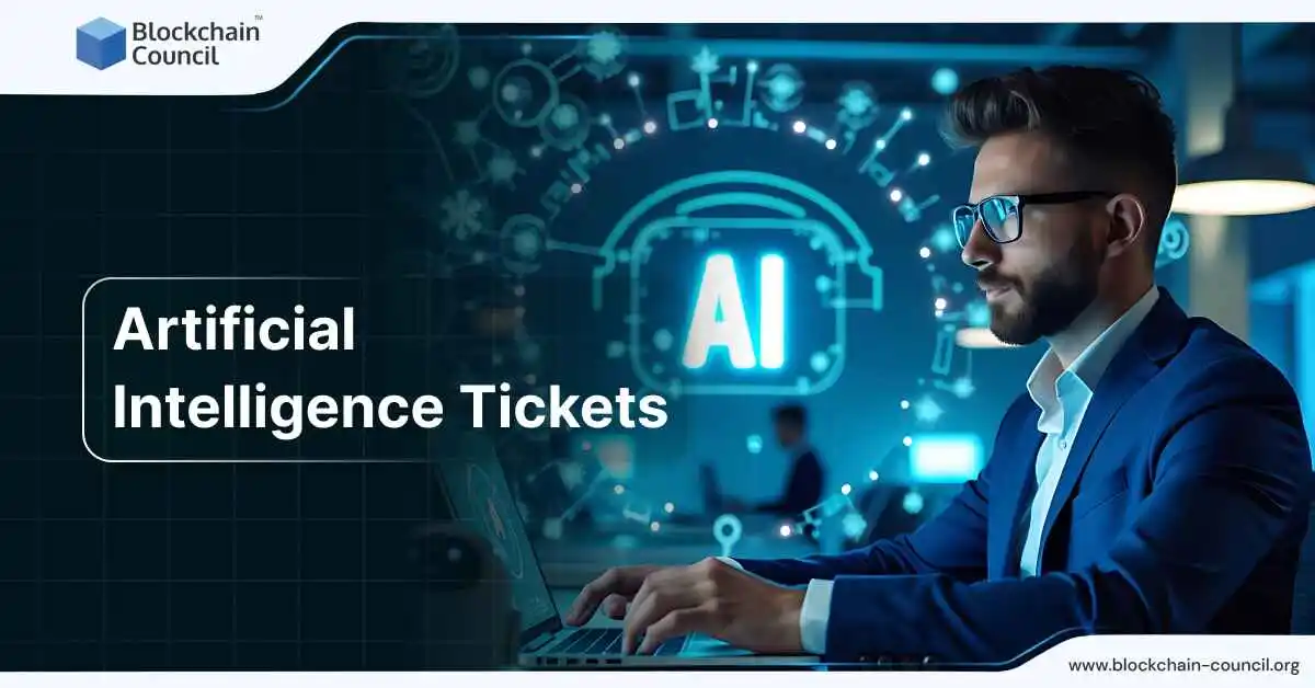 Artificial Intelligence Tickets