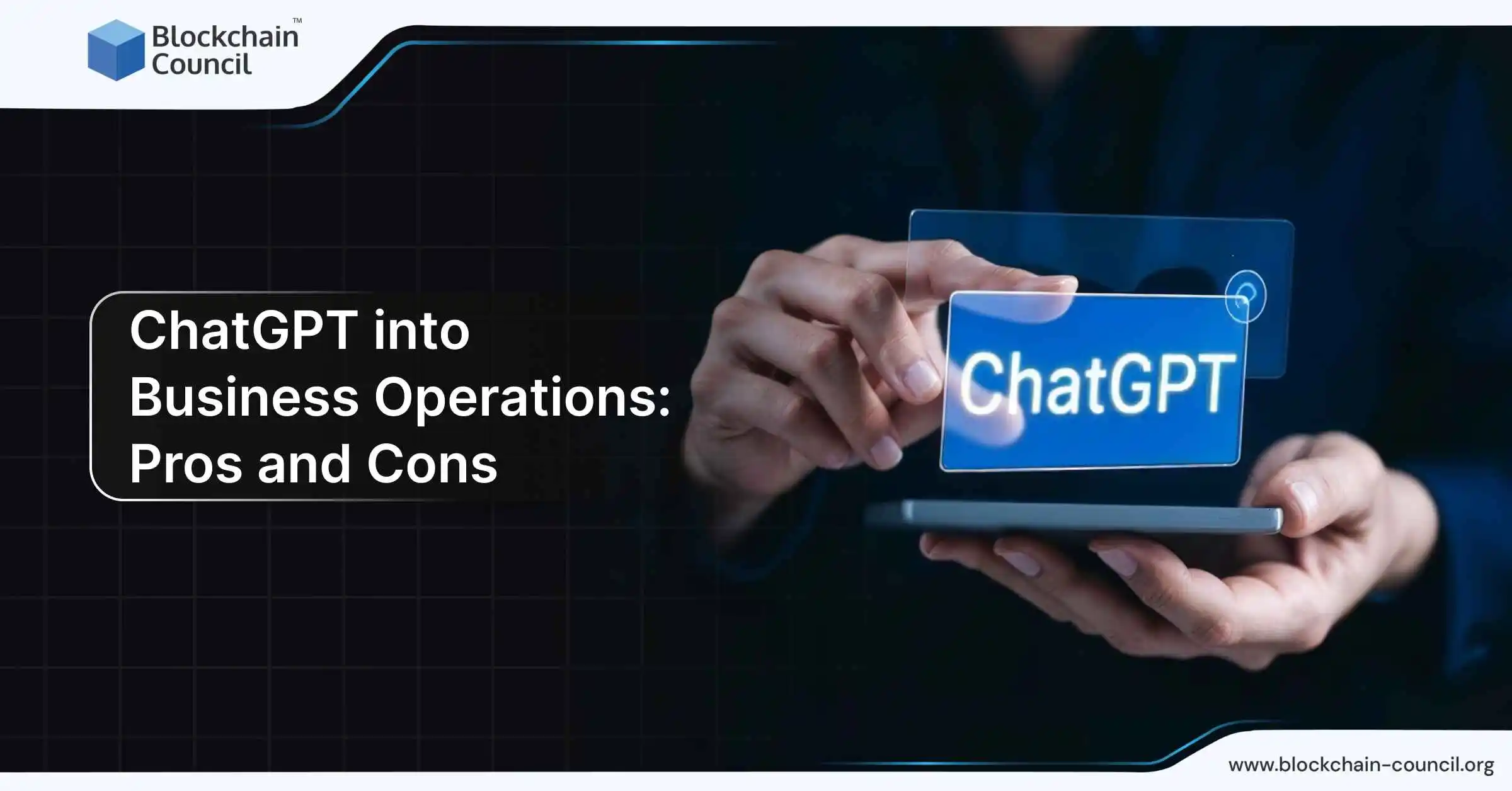 ChatGPT into Business Operations: Pros and Cons