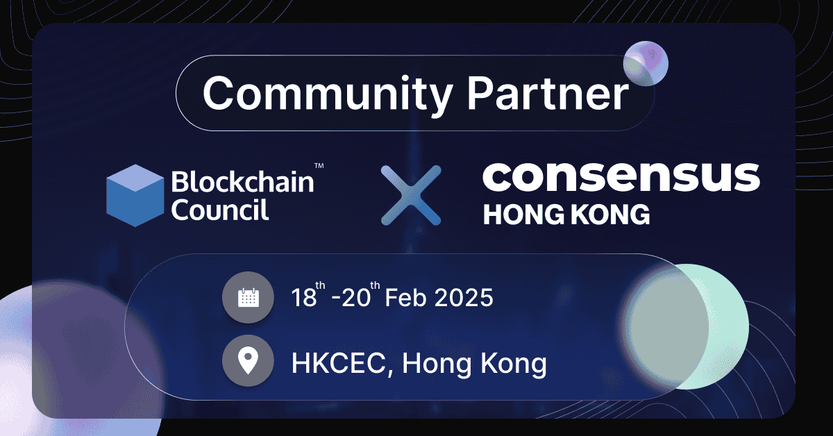 Blockchain Council is the Official Community Partner of Consensus Hong Kong 2025