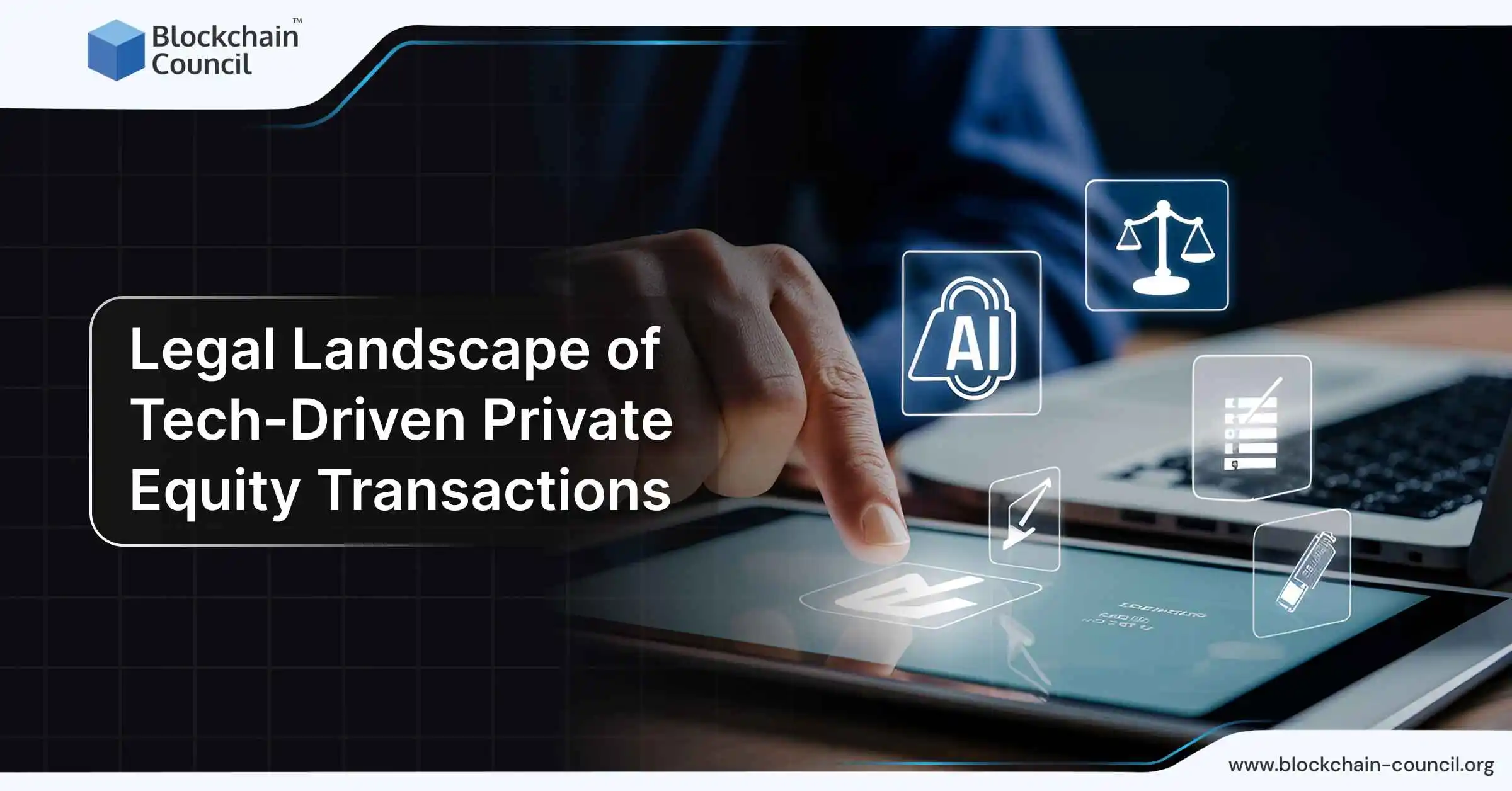 Legal Landscape of Tech-Driven Private Equity Transactions