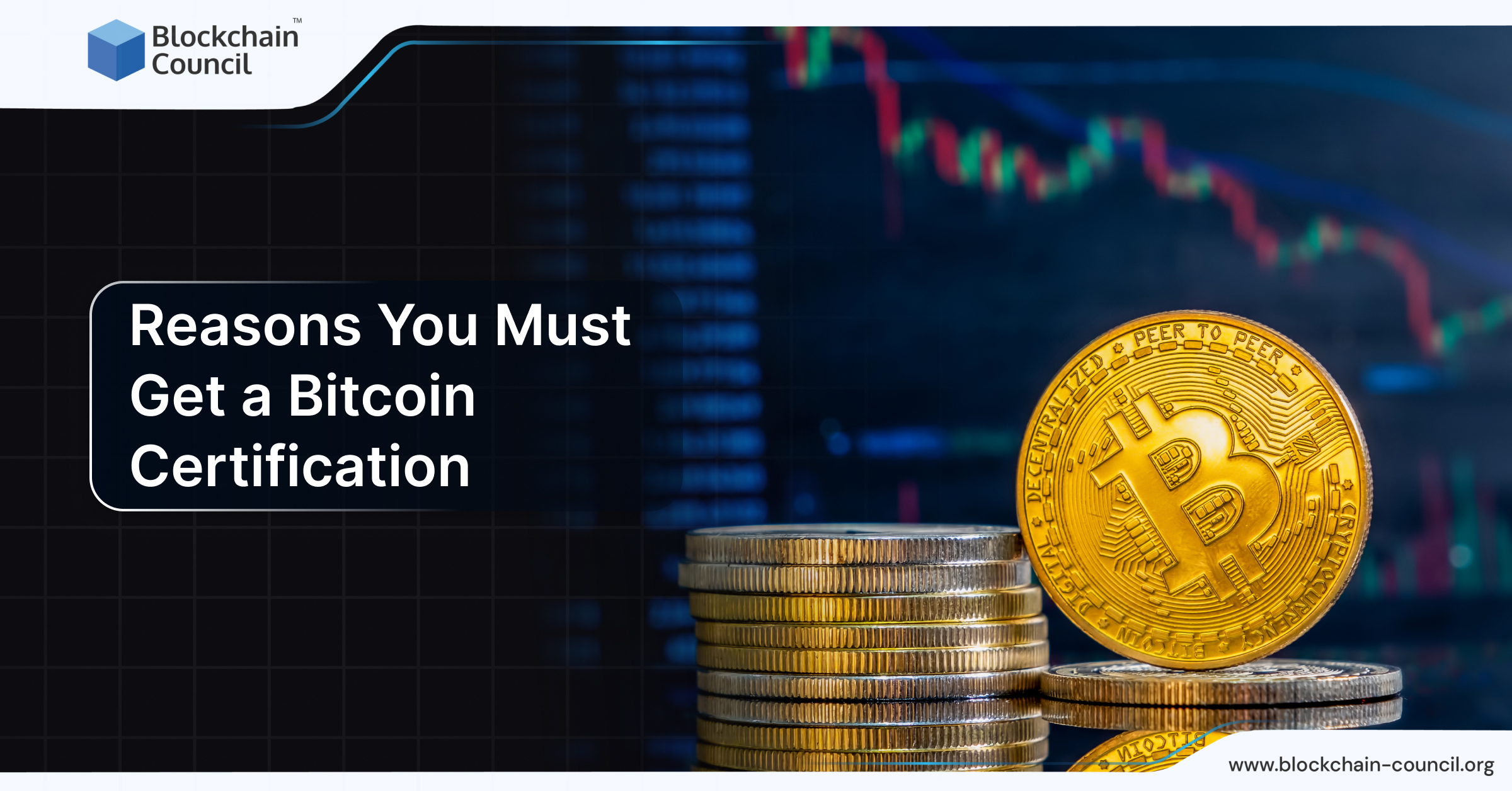 Reasons You Must Get a Bitcoin Certification