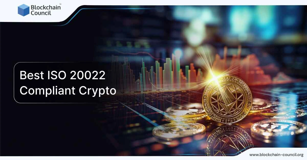 Best ISO 20022 Compliant Crypto